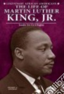 The Life of Martin Luther King, Jr. libro in lingua di Schuman Michael A.