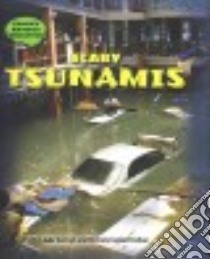 Scary Tsunamis libro in lingua di Katirgis Jane, Drohan Michele Ingber