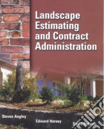 Landscape Estimating and Contract Administration libro in lingua di Angley Steven, Horsey Edward, Roberts David