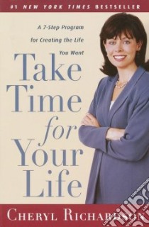Take Time for Your Life libro in lingua di Richardson Cheryl, Marino Lauren (EDT)