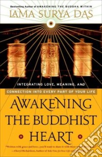 Awakening the Buddhist Heart libro in lingua di Das Surya, Das Lama Surya