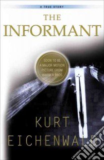 The Informant libro in lingua di Eichenwald Kurt