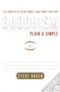 Buddhism Plain and Simple libro in lingua di Hagen Steve