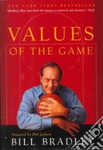 Values of the Game libro in lingua di Bradley Bill, Jackson Phil (FRW)