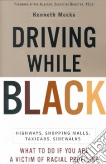 Driving While Black libro in lingua di Meeks Kenneth