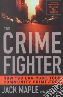 The Crime Fighter libro in lingua di Maple Jack, Mitchell Chris