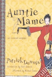 Auntie Mame libro in lingua di Dennis Patrick, Rudnick Paul (INT)
