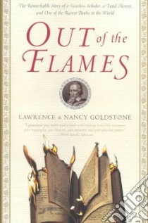 Out of the Flames libro in lingua di Goldstone Lawrence, Goldstone Nancy