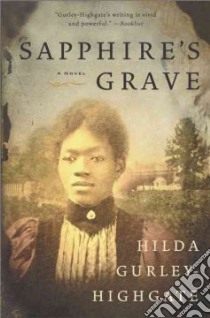 Sapphire's Grave libro in lingua di Gurley-Highgate Hilda