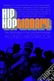Hip Hoptionary libro in lingua di Westbrook Alonzo