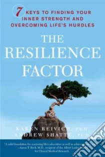 The Resilience Factor libro in lingua di Reivich Karen