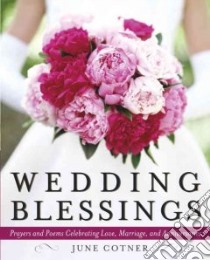 Wedding Blessings libro in lingua di Cotner June (EDT)