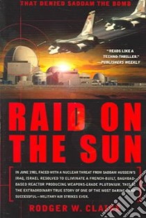 Raid On The Sun libro in lingua di Claire Rodger W.