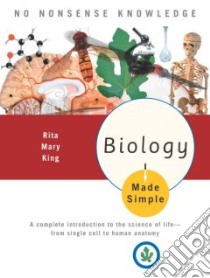 Biology Made Simple libro in lingua di King Rita Mary