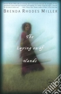 The Laying on of Hands libro in lingua di Miller Brenda Rhodes