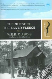 The Quest of the Silver Fleece libro in lingua di Du Bois W. E. B.