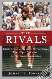 The Rivals libro in lingua di Howard Johnette