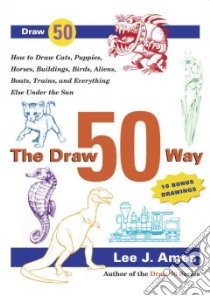 The Draw 50 Way libro in lingua di Ames Lee J.