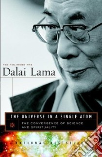 The Universe in a Single Atom libro in lingua di Dalai Lama XIV