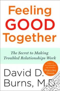 Feeling Good Together libro in lingua di Burns David D.