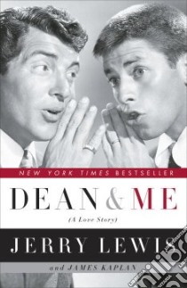 Dean And Me libro in lingua di Lewis Jerry, Kaplan James