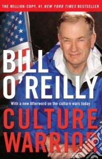 Culture Warrior libro in lingua di O'Reilly Bill