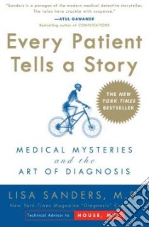Every Patient Tells a Story libro in lingua di Sanders Lisa