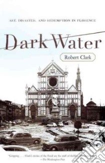 Dark Water libro in lingua di Clark Robert