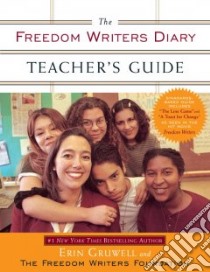 The Freedom Writers' Diary Teachers' Guide libro in lingua di Erin Gruwell Education Project
