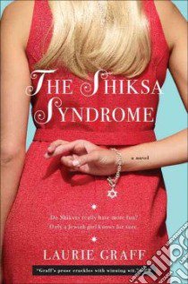The Shiksa Syndrome libro in lingua di Graff Laurie