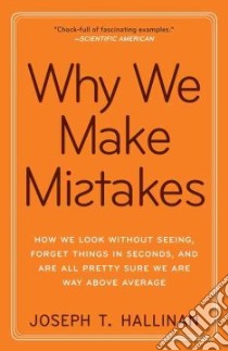 Why We Make Mistakes libro in lingua di Hallinan Joseph T.