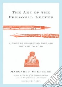 The Art of the Personal Letter libro in lingua di Shepherd Margaret, Hogan Sharon