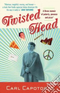 Twisted Head libro in lingua di Capotorto Carl