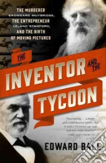 The Inventor and the Tycoon libro in lingua di Ball Edward