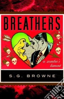 Breathers libro in lingua di Browne S. G.