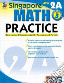 Singapore Math Practice, Level 2A libro in lingua di Not Available (NA)
