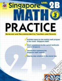 Singapore Math Practice, Level 2B libro in lingua di Not Available (NA)