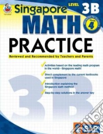 Singapore Math Practice, Level 3B libro in lingua di Not Available (NA)