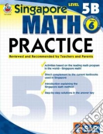 Singapore Math Practice, Level 5B libro in lingua di Not Available (NA)
