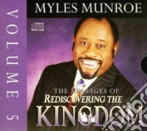 The Messages of Rediscovering the Kingdom libro in lingua di Munroe Myles