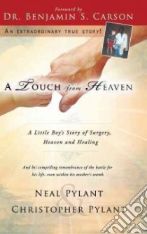 A Touch from Heaven libro in lingua di Pylant Neal, Pylant Christopher, Carson Benjamin S. (FRW)