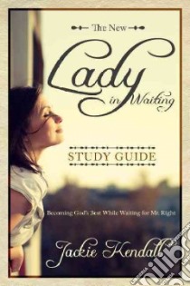 The New Lady in Waiting Study Guide libro in lingua di Kendall Jackie