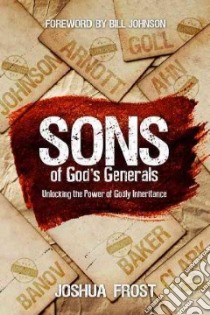 Sons of God's Generals libro in lingua di Frost Joshua