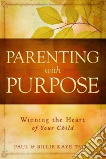 Parenting With Purpose libro in lingua di Tsika Paul, Tsika Billie Kaye