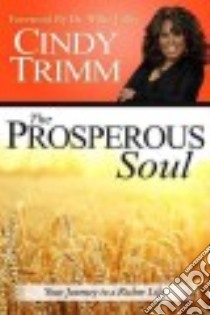 The Prosperous Soul libro in lingua di Trimm Cindy