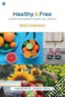 Healthy & Free libro in lingua di Johnson Beni, Rubin Jordan (FRW)