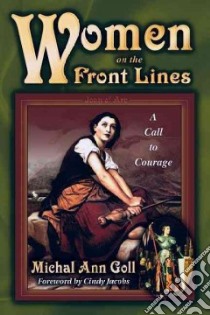 Women in the Frontlines libro in lingua di Goll Michal Ann