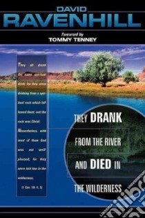 They Drank from the River and Died in the Wilderness libro in lingua di Ravenhill David, Tenney Tommy (FRW)