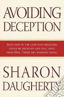 Avoiding Deception libro in lingua di Daugherty Sharon