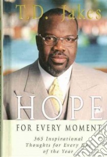 Hope for Every Moment libro in lingua di Jakes T. D.